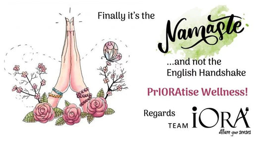 NAMASTE- WHY IORA? - IORA India