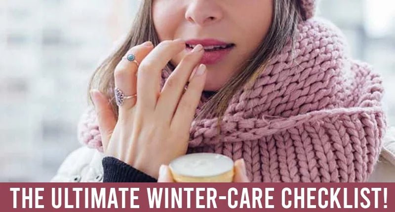 GET WINTER READY WITH THIS ULTIMATE WINTER-CARE CHECKLIST - IORA India